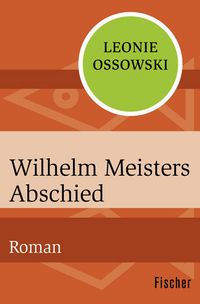 Produktbild: Wilhelm Meisters Abschied