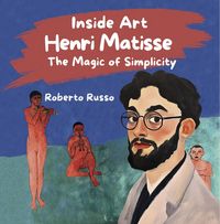 Produktbild: Henri Matisse. The Magic of Simplicity (INSIDE ART - English Edition)