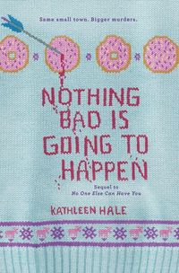 Produktbild: Nothing Bad Is Going to Happen