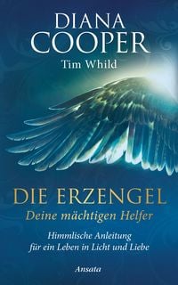 Produktbild: Die Erzengel - deine m&auml;chtigen Helfer