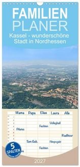 Produktbild: Familienplaner 2027 - Kassel - wundersch&ouml;ne Stadt in Nordhessen mit 5 Spalten (Wandkalender, 21 x 45 cm) CALVENDO