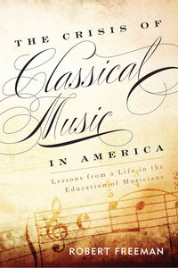Produktbild: Crisis of Classical Music in America