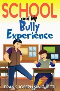 Produktbild: School and My Bully Experience