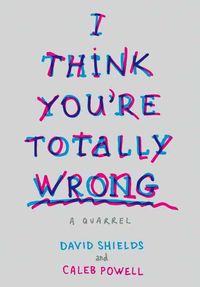 Produktbild: I Think Youre Totally Wrong