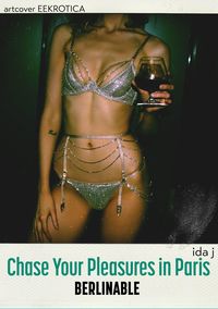 Produktbild: Chase Your Pleasures in Paris