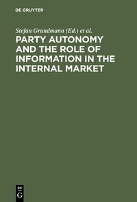 Produktbild: Party Autonomy and the Role of Information in the Internal Market