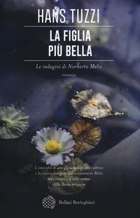 Produktbild: La figlia pi&ugrave; bella. Le indagini di Norberto Melis