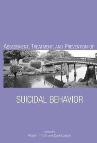 Produktbild: Assessment, Treatment, and Prevention of Suicidal Behavior