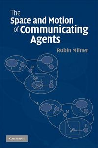 Produktbild: The Space and Motion of Communicating Agents