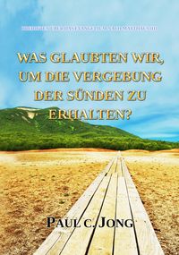 Produktbild: Das Evangelium Nach Matth&auml;us (II) - Was Glaubten Wir, Um Die Vergebung Der S&uuml;nden Zu Erhalten?
