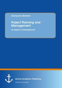 Produktbild: Project Planning and Management: An Aspect of Development
