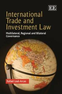 Produktbild: Leal-Arcas, R:  International Trade and Investment Law