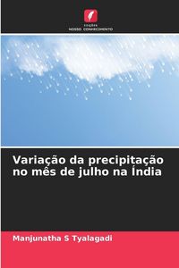 Produktbild: Varia&ccedil;&atilde;o da precipita&ccedil;&atilde;o no m&ecirc;s de julho na &Iacute;ndia