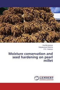 Produktbild: Moisture conservation and seed hardening on pearl millet