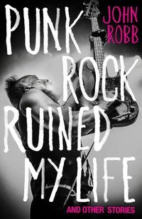 Produktbild: Punk Rock Ruined My Life