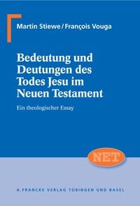 Produktbild: Bedeutung und Deutung des Todes Jesu im Neuen Testament