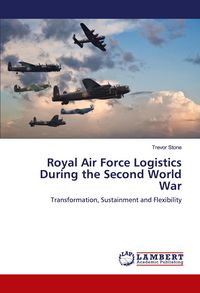 Produktbild: Royal Air Force Logistics During the Second World War