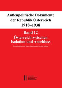 Produktbild: Fontes rerum Austriacarum. &Ouml;sterreichische Geschichtsquellen / Au&szlig;enpolitische Dokumente der Republik &Ouml;sterreich 1918 - 1938