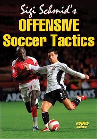 Bild vom Artikel Schmid, S:  Sigi Schmid's Offensive Soccer Tactics vom Autor 