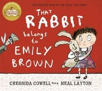 Bild vom Artikel That Rabbit Belongs To Emily Brown vom Autor Cressida Cowell