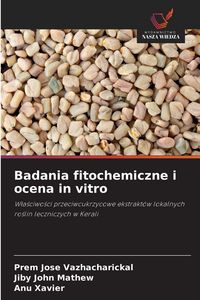Produktbild: Badania fitochemiczne i ocena in vitro