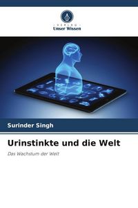 Produktbild: Urinstinkte und die Welt