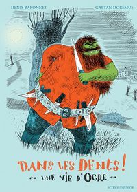 Produktbild: Dans les dents ! : une vie d'ogre
