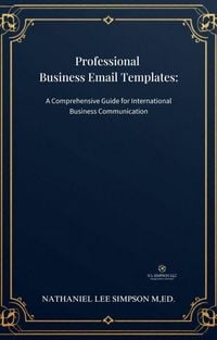 Produktbild: Professional Business Email Templates: Your Complete Guide to International Business Communication