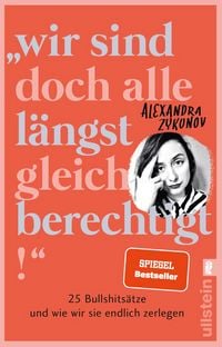 Produktbild: "Wir sind doch alle l&auml;ngst gleichberechtigt!"