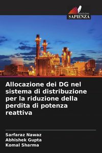 Produktbild: Allocazione dei DG nel sistema di distribuzione per la riduzione della perdita di potenza reattiva