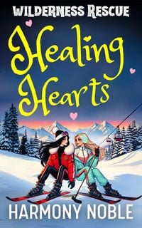 Produktbild: Healing Hearts (Wilderness Rescue)