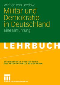 Produktbild: Milit&auml;r und Demokratie in Deutschland