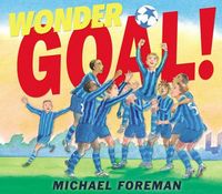 Produktbild: Foreman, M: Wonder Goal!