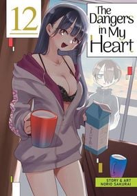 Produktbild: The Dangers in My Heart Vol. 12