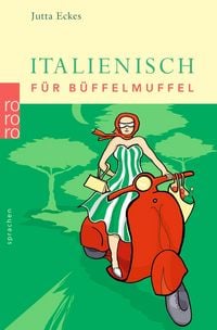 Produktbild: Italienisch f&uuml;r B&uuml;ffelmuffel