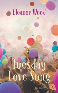 Bild vom Artikel Tuesday Love Song vom Autor Eleanor Wood