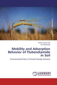 Produktbild: Mobility and Adsorption Behavior of Flubendiamide in Soil