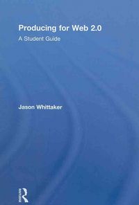 Produktbild: Whittaker, J: Producing for Web 2.0