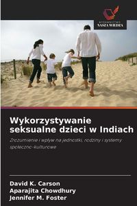 Produktbild: Wykorzystywanie seksualne dzieci w Indiach