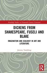 Produktbild: Dickens from Shakespeare, Fuseli and Blake