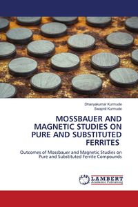 Produktbild: MOSSBAUER AND MAGNETIC STUDIES ON PURE AND SUBSTITUTED FERRITES