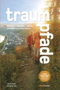 Produktbild: Traumpfade &ndash; Jubil&auml;umsausgabe 2026: 27 Premium-Rundwege am Rhein, an der Mosel und in der Eifel.