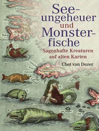 Bild vom Artikel Seeungeheuer und Monsterfische vom Autor Chet Duzer