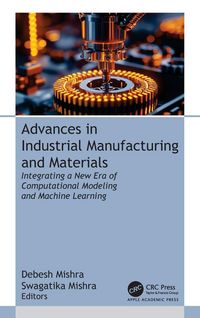 Produktbild: Advances in Industrial Manufacturing and Materials