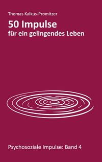 Produktbild: 50 Impulse f&uuml;r ein gelingendes Leben