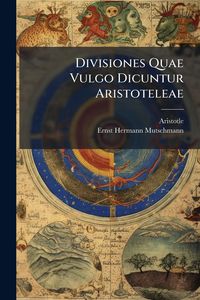 Produktbild: Divisiones Quae Vulgo Dicuntur Aristoteleae
