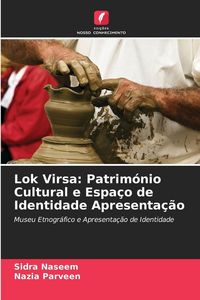 Produktbild: Lok Virsa: Patrim&oacute;nio Cultural e Espa&ccedil;o de Identidade Apresenta&ccedil;&atilde;o