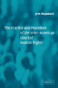 Produktbild: Pasqualucci, J: The Practice and Procedure of the Inter-Amer