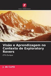 Produktbild: Vis&atilde;o e Aprendizagem no Contexto de Exploratory Rovers