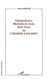 Produktbild: Schopenhauer, Machado de Assis, Italo Svevo
